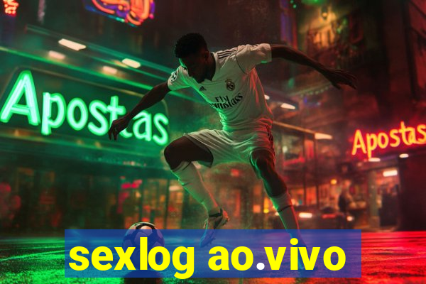 sexlog ao.vivo